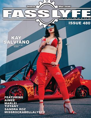 FASS LYFE ISSUE 480 FT KAY SALVIANO