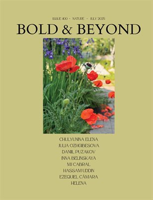 Bold & Beyond Nature (Issue 400 July 2025)