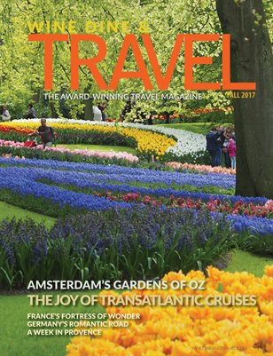 WINE DINE & TRAVEL MAGAZINE FALL 2017