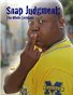 Snap Judgment: The EVERYTHING