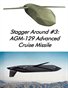 Stagger Around #3: AGM-129 Advanced Cruise Missile