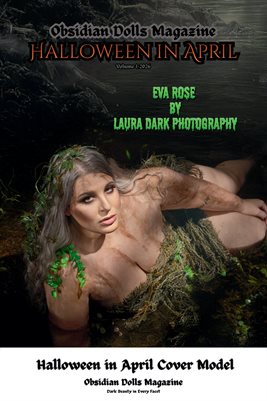 Obsidian Dolls Magazine: Halloween in April 2026 Volume 1 Eva Rose Cover Poster