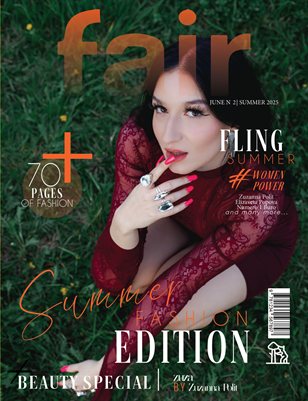 FAIR Magazine | The June Fashion Edition | Vol.2 | 2025