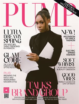 PUMP Magazine | Editor's Choice Spring Forward Edition | Vol.2