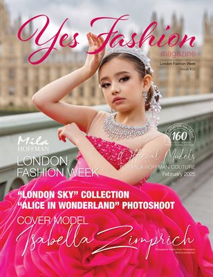 Yes Fashion Magazine, Issue #55 Volume 2, London Fashion Week 2025 - Mila Hoffman Couture