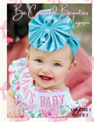 BeCrownedBeauties Bows & Sass V1 Issue 2 Magazine