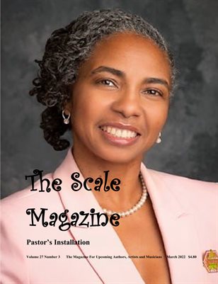 Scale Magazine - March 2022 - Women, Master Gardener, Pastors