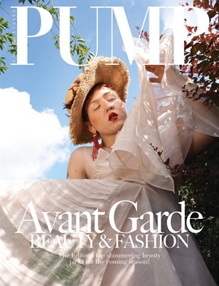 PUMP Magazine - The Avant Garde Beauty & Fashion Edition 