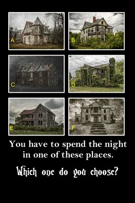 Choose - which haunted house would you stay in?
