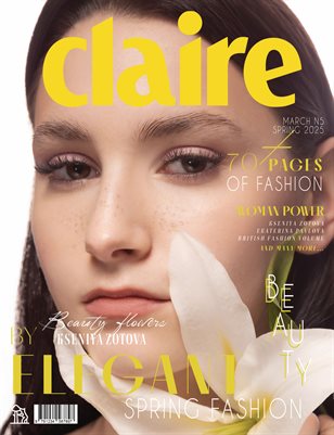 CLAIRE Magazine | The March Fashion Edition | Vol.5 | 2025