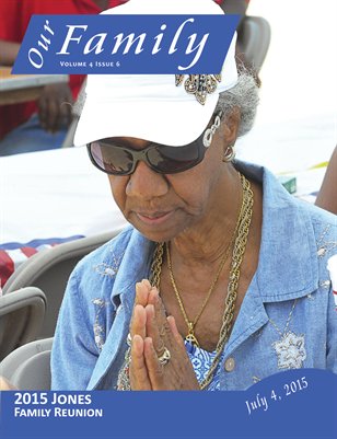 Volume 4 Issue 6 - 2015 Jones Family Reunion