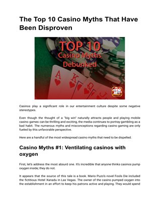 The Top 10 Casino Myths That Have Been Disproven