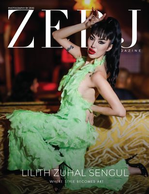 ZERJ Magazine featuring Lilith Zuhal Sengul (Where Style Becomes Art)
