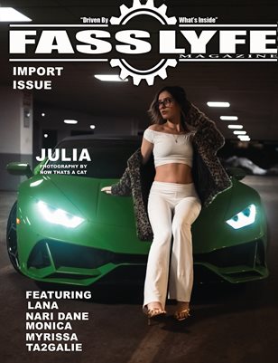 FASS LYFE PRESENTS IMPORT ISSUE VOL 78 FT JULIE