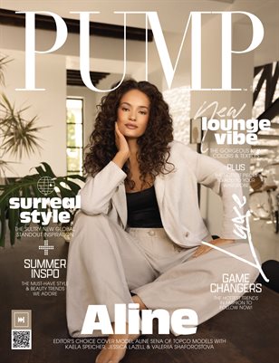 PUMP Magazine | Editor's Choice Style Forecast Edition | August 2024 | Vol.1