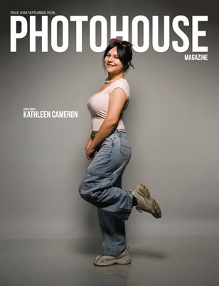 Photohouse Magazine - Issue #188 - Kathleen Cameron