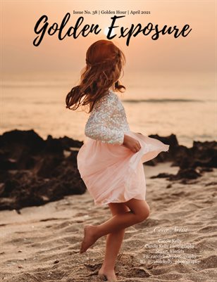 Golden Exposure Mag issue 38 Golden Hour