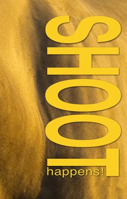 Shoot Happens! (Digest Edition) Vol 1 Issue 1