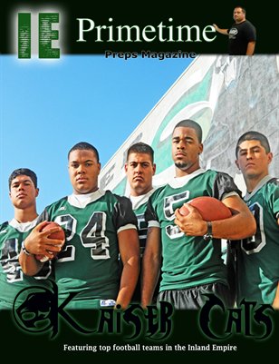 Inland Empire Prime Time Preps Magazine Kaiser Football Edition April 2012