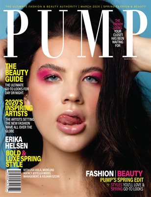 PUMP Magazine - Fresh Faces Edition - Vol.3 - March 2020