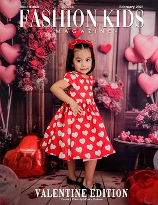 Fashion Kids Magazine | Issue #1068 - Valentine Edition