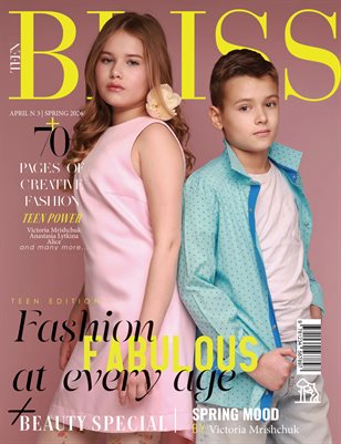 BLISS Magazine | The April Teen Edition | Vol.3 | 2026