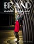 Brand Model Magazine  Issue # 43