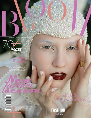 BLOOM Magazine | The February Fashion Edition | Vol.2 | 2025
