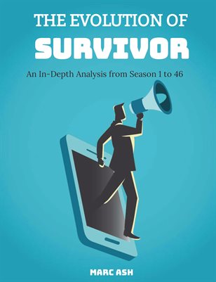 The Evolution of Survivor: An In-Depth Analysis from Season 1 to 46