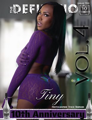 The Definition: Tiny The Definition: 10yr Anniversary issue 759 Vol.4 Cover1
