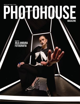 Photohouse Magazine - Issue #167 - Jola Andura Fotografia