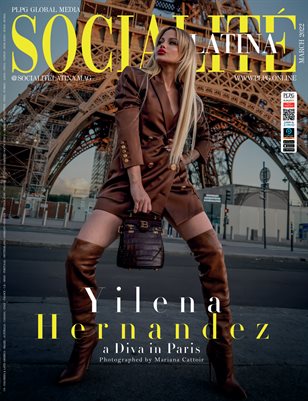 SOCIALITÉ LATINA - YILENA HERNANDEZ - MARCH 2022 - PLPG GLOBAL MEDIA