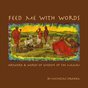 Feed Me With Words by Nicholas Sironka