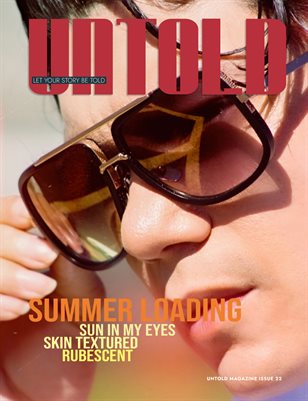 Untold Magazine | Summer Loading III