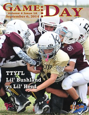 Volume 4 Issue 16 -TTYFL Lil' Bushland vs Lil' Herd