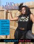 JAK's Magazine: Good Girl Bad Girl