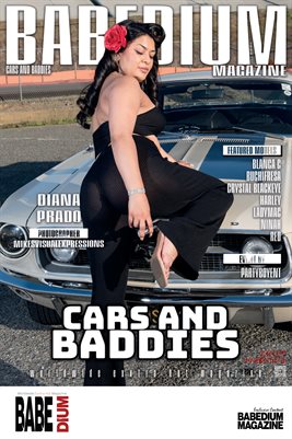 DIANA PRADO CARS AND BADDIES ISSUE - BABEDIUM MAGAZINE COVER POSTER