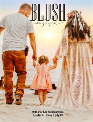 BLUSH Magazine | Issue 36 | Family