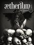 ætherium ISSUE no. 1