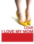 I love my mom