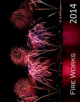 2014 Calendar Fire Works 31358