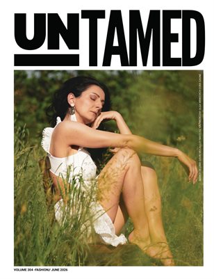UNTAMED FASHION (Vol.304 June 2026)