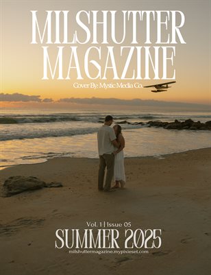 MILSHUTTER MAGAZINE SUMMER ISSUE 2025