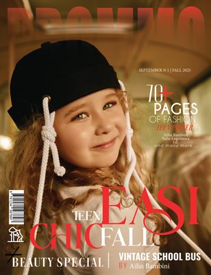 PROMMO Magazine | The September Teen Edition | Vol.1 | 2025