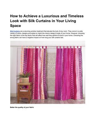 How to Achieve a Luxurious and Timeless Look with Silk Curtains in Your Living Space
