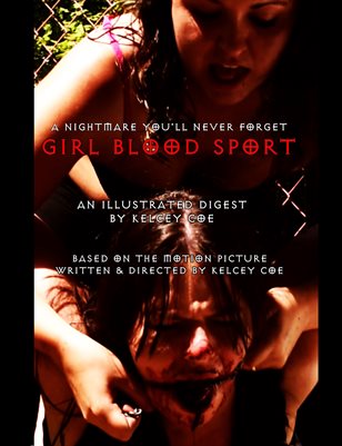 Girl Blood Sport: Illustrated Digest Novel - Sexy Busty Freaky Lindsay Rips a Smile into Innocent Brace Face Becca