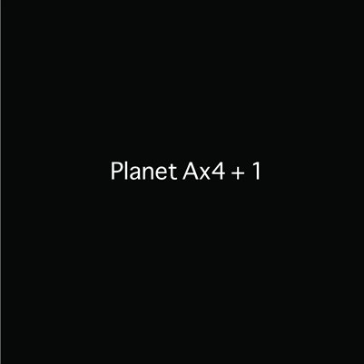 PLANETAX4+1