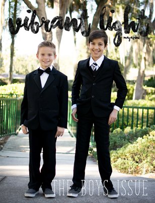 Vibrant Light Magazine: Issue 20 / The Boys Issue