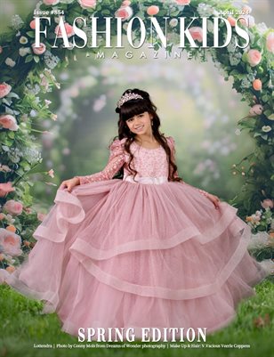 Fashion Kids Magazine | Issue #854 - Spring Edition
