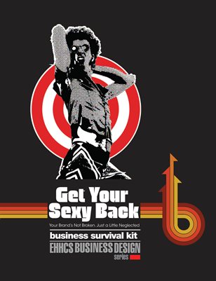Get. Your Sexy Back